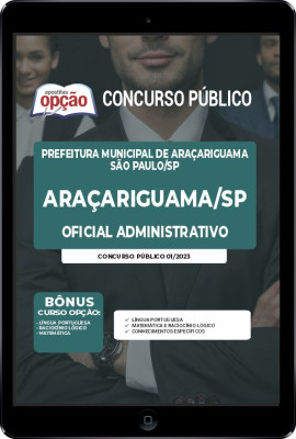 Apostila Prefeitura de Araçariguama - SP em PDF - Oficial Administrativo