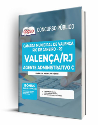 Apostila Câmara de Valença - RJ - Agente Administrativo C