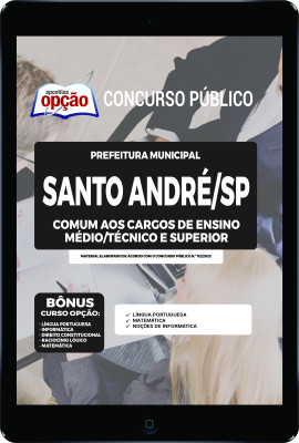 Apostila Prefeitura de Santo André - SP em PDF - Comum aos Cargos de Ensino Médio/Técnico e Superior