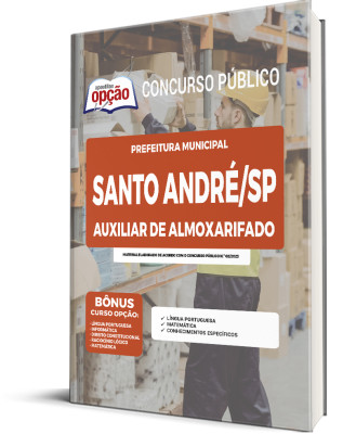 Apostila Prefeitura de Santo André - SP - Auxiliar de Almoxarifado