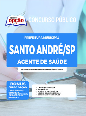 Apostila Prefeitura de Santo André - SP - Agente de Saúde