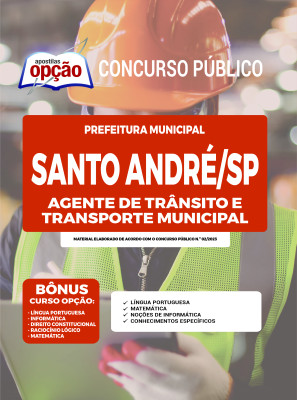 Apostila Prefeitura de Santo André - SP - Agente de Trânsito e Transporte Municipal