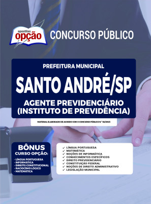 Apostila Prefeitura de Santo André - SP - Agente Previdenciário (Instituto de Previdência)