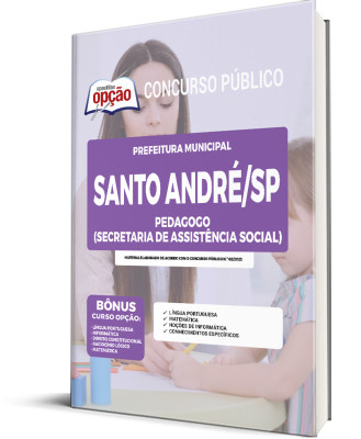 Apostila Prefeitura de Santo André - SP - Pedagogo (Secretaria de Assistência Social)