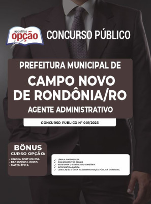 Apostila Prefeitura de Campo Novo de Rondônia - RO - Agente Administrativo
