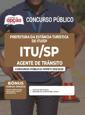 Apostila Prefeitura da Estância Turística de Itu - SP - Agente de Trânsito