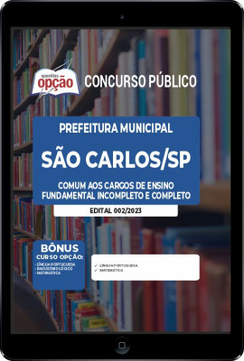 Apostila Prefeitura de São Carlos - SP em PDF - Comum aos Cargos de Ensino Fundamental Incompleto e Completo