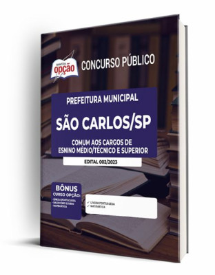 Apostila Prefeitura de São Carlos - SP - Comum aos Cargos de Ensino Médio/Técnico e Superior