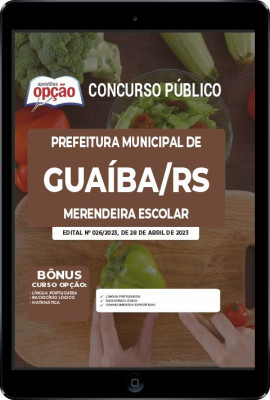 Apostila Prefeitura de Guaíba - RS em PDF - Merendeira Escolar