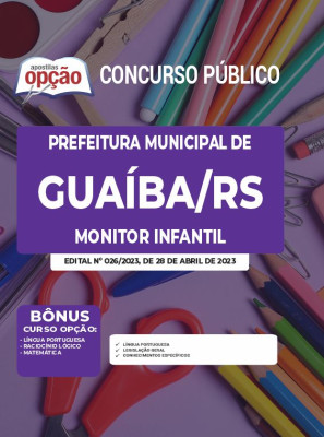 Apostila Prefeitura de Guaíba - RS - Monitor Infantil