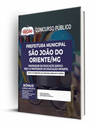 Apostila Prefeitura de São João do Oriente - MG - Professor de Educação Básica - PEB II e Professor de Educação Infantil