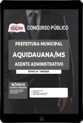 Apostila Prefeitura de Aquidauana - MS em PDF - Agente Administrativo