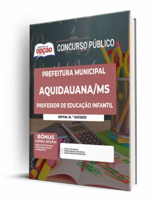 Apostila Prefeitura de Aquidauana - MS - Professor de Educação Infantil 