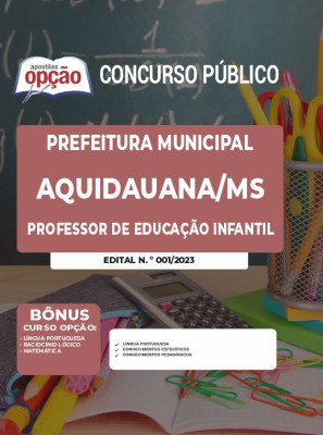 Apostila Prefeitura de Aquidauana - MS - Professor de Educação Infantil 