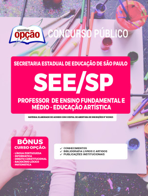 Apostila SEE-SP - Professor de Ensino Fundamental e Médio - Educação Artística