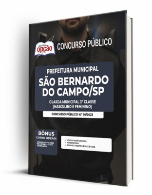 Apostila Prefeitura de São Bernardo do Campo - SP - Guarda Municipal 3ª Classe (Masculino e Feminino)