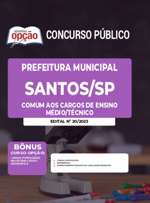Apostila Prefeitura de Santos - SP - Comum aos Cargos de Ensino Médio/Técnico