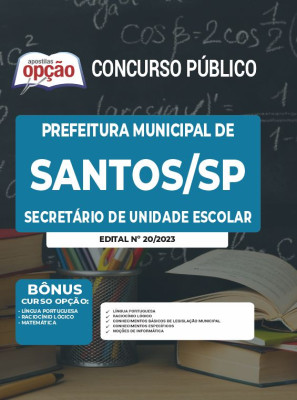 Apostila Prefeitura de Santos - SP - Secretário de Unidade Escolar