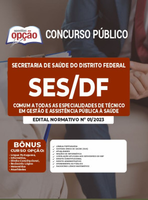 Apostila SES-DF - Comum a Todas as Especialidades de Técnico em Gestão e Assistência Pública à Saúde