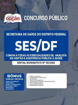 Apostila SES-DF - Comum a Todas as Especialidades de Analista em Gestão e Assistência Pública à Saúde