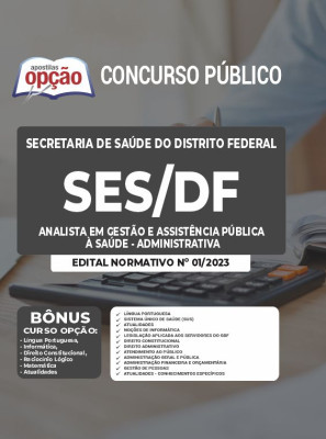 Apostila SES-DF - Analista em Gestão e Assistência Pública à Saúde - Administrativa