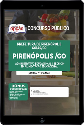 Apostila Prefeitura de Pirenópolis - GO em PDF - Administrativo Educacional II - Técnico em Alimentação Educacional