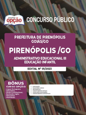 Apostila Prefeitura de Pirenópolis - GO - Administrativo Educacional III - Educação Infantil