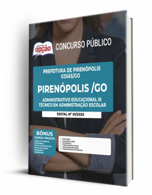 Apostila Prefeitura de Pirenópolis - GO - Administrativo Educacional III - Técnico em Administração Escolar