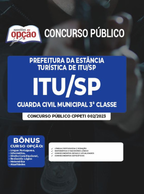 Apostila Prefeitura de Itu - SP - Guarda Civil Municipal 3ª Classe