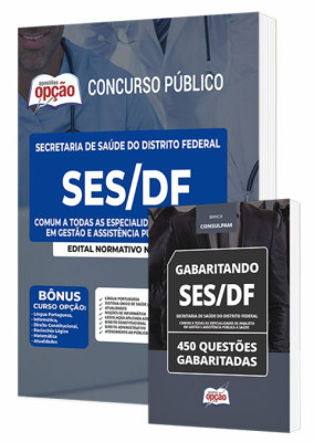 Combo Impresso SES-DF - Comum a Todas as Especialidades de Analista em Gestão e Assistência Pública à Saúde