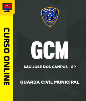 Curso Guarda Civil Municipal de São José dos Campos - SP