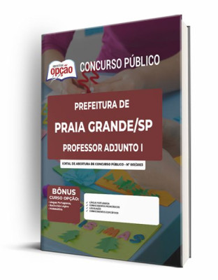 Apostila Prefeitura de Praia Grande - SP - Professor Adjunto I