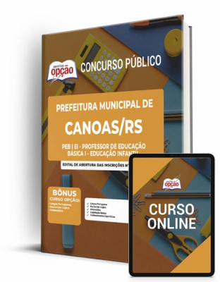 Apostila Prefeitura de Canoas - RS - PEB I EI - Professor de Educação Básica I - Educação Infantil