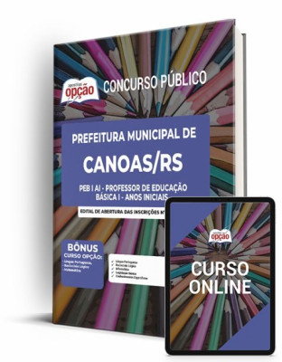 Apostila Prefeitura de Canoas - RS - PEB I AI - Professor de Educação Básica I - Anos Iniciais