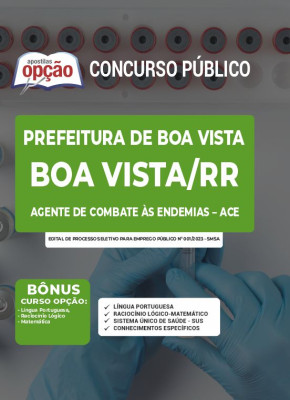 Apostila Prefeitura de Boa Vista - RR - Agente de Combate às Endemias - ACE