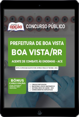 Apostila Prefeitura de Boa Vista - RR em PDF - Agente de Combate às Endemias - ACE