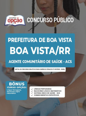 Apostila Prefeitura de Boa Vista - RR - Agente Comunitário de Saúde - ACS