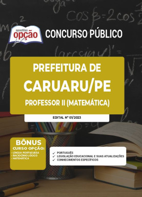 Apostila Prefeitura de Caruaru - PE - Professor II (Matemática) 