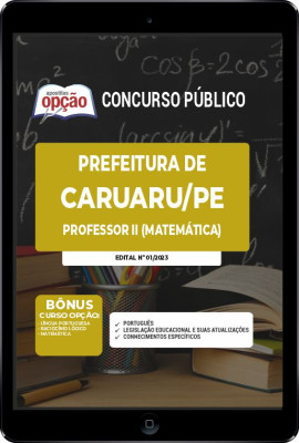 Apostila Prefeitura de Caruaru - PE em PDF Professor II (Matemática)