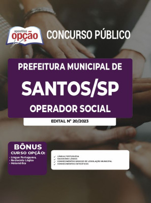 Apostila Prefeitura de Santos - SP Operador Social
