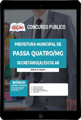 Apostila Prefeitura de Passa Quatro - MG em PDF - Secretário(a) Escolar