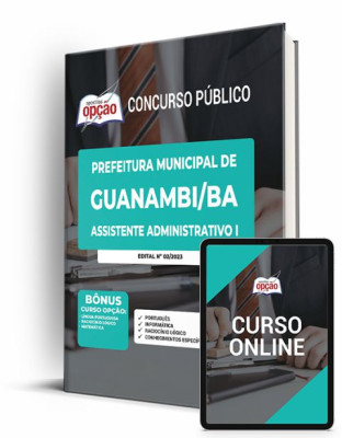 Apostila Prefeitura de Guanambi - BA - Assistente Administrativo I