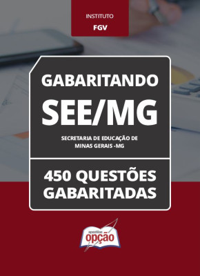 Caderno SEE-MG - 450 Questões Gabaritadas