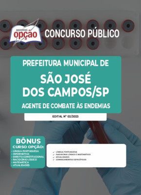 Apostila Prefeitura de São José dos Campos - SP - Agente de Combate às Endemias