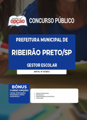 Apostila Prefeitura de Ribeirão Preto - SP - Gestor Escolar