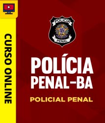 PP-BA-POLICIAL-PENAL-CUR202301701
