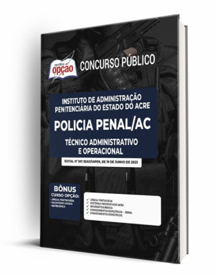 Apostila Policia Penal - AC - Técnico Administrativo e Operacional