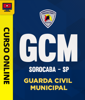 Curso Guarda Civil Municipal de Sorocaba - SP