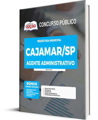 Apostila Prefeitura de Cajamar - SP - Agente Administrativo