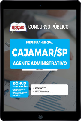 Apostila Prefeitura de Cajamar - SP em PDF - Agente Administrativo